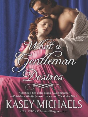 cover image of What a Gentleman Desires